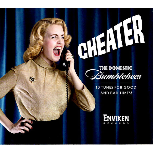 The Domestic Bumblebees - Cheater CD