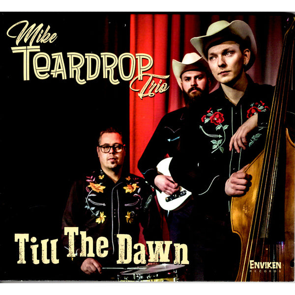 Mike Teardrop Trio - Till The Dawn CD