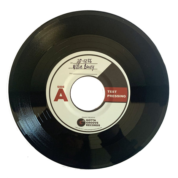 TEST PRESSING - Willie Barry and the California Hot Shots - Make Up Your Mind, Baby 7" Vinyl Record - limited test pressing of 5 total