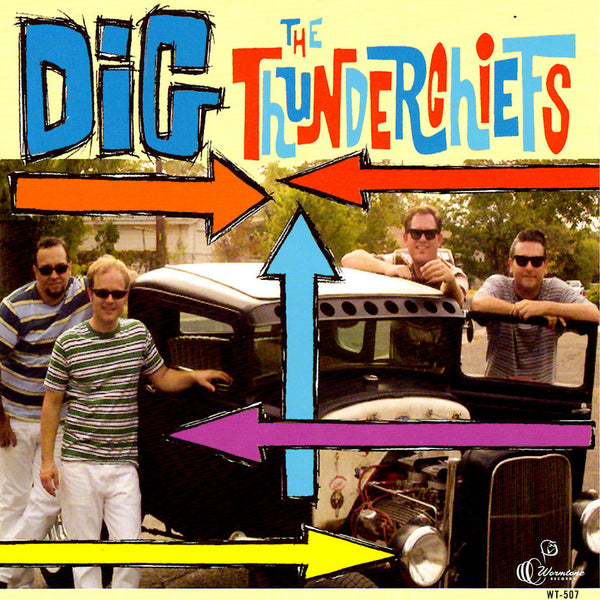 The Thunderchiefs - Dig CD