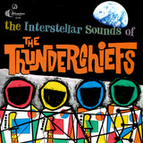 The Interstellar Sounds of The Thunderchiefs - CD