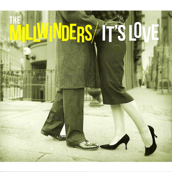 The Millwinders - It's Love CD