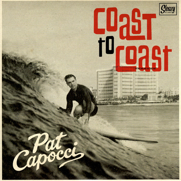 Pat Capocci - Coast to Coast 7" Vinyl Record