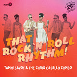 Tammi Savoy & the Chris Casello Combo - That Rock 'N' Roll Rhythm! 12" LP Vinyl Record